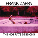 Frank Zappa - The Hot Rats Sessions 4 '2019