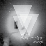 As Mountains - Monolight '2012