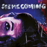 Apsurde - See Me Coming '2017