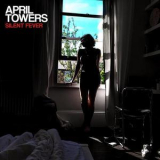April Towers - Silent Fever '2016