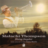 Malachi Thompson - Rising Daystar '1999
