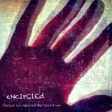 Encircled - The Gun Has Replaced The Handshake '2014