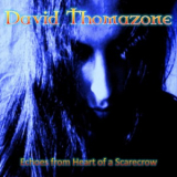 David Thomazone - Echoes From Heart Of A Scarecrow '2010