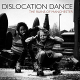 Dislocation Dance - The Ruins of Manchester & Cromer '2012