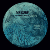 Jkriv - Aguaxire (Alternate Mixes) '2019