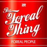 Foreal People - The Foreal Thing '2007