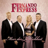 Fernando Express - Meer Der Zartlichkeit '2008