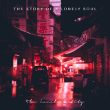 The Lonely Entity - The Story Of A Lonely Soul '2017