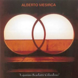 Alberto Mesirca - lejanias-Scarlatti, Gilardino (2CD) '2017