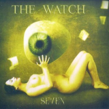 The Watch - Seven '2017