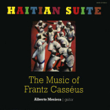 Alberto Mesirca - Haitian Suite The Music Of Frantz Casseus '2011