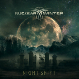 Nuclear Winter - Night Shift '2019