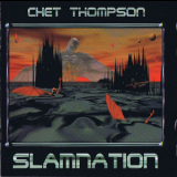 Chet Thompson - Slamnation (alcb-3113) '1992