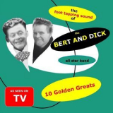 Bert & Dick - 10 Golden Greats '2018