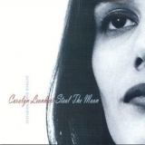 Carolyn Leonhart - Steal The Moon '2000