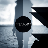 Cold In May - The Reason [CDS] '2013