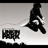 Linkin Park - What I've Done '2007