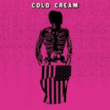 Cold Cream - Cold Cream '2020