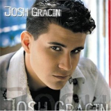 Josh Gracin - Josh Gracin '2004