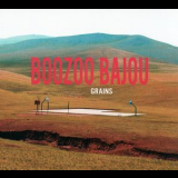 Boozoo Bajou - Grains '2009