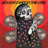 Mouth - Split '2018