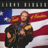Aaron Barker - The Taste Of Freedom '1992