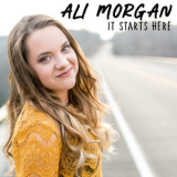 Ali Morgan - It Starts Here '2018