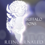 Buffalo Sons - Reincarnated '2019
