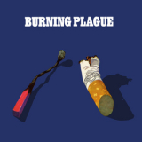 Burning Plague - Burning Plague '2015