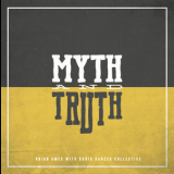 Brian Ames - Myth & Truth '2018