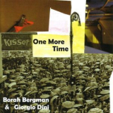 Borah Bergman & Giorgio Dini - One More Time '2008