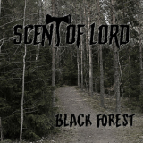 Scent Of Lord - Black Forest '2019