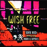 Sofie Reed - Wish Free '2019