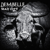 Desabelle - Mad City '2019