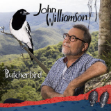 John Williamson - Butcherbird '2018