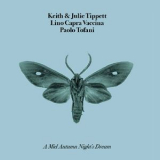 Keith & Julie Tippett, Lino Capra Vaccina, Paolo Tofani - A Mid Autumn Night's Dream '2019