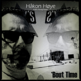 Hakon Hoye & The Honeytones - Bout Time '2013