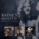 Radics Akusztik - Napfenyes ejszaka '2019
