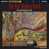 The D.b. Walker Band - This Record Album Has No Title '2018