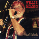 Willie Nelson - Smokin' At The Paradiso (Live In Amsterdam) '2000