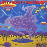 Nitty Gritty Dirt Band - Hold On '1987