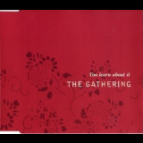 The Gathering - You Learn About It '2003