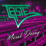 Taste (Swe) - Moral Decay '2018