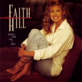 Faith Hill - Take Me As I Am '1993