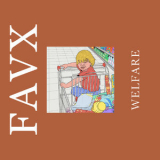 Favx - Welfare [EP] '2018