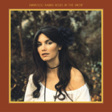 Emmylou Harris - Roses In The Snow '1980