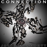 Jackson Schott - Connection '2016