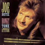Joe Diffie - Honky Tonk Attitude '1993