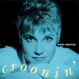 Anne Murray - Croonin' '1993