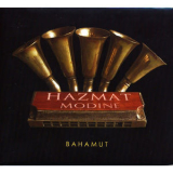 Modine Hazmat - Bahamut '2007